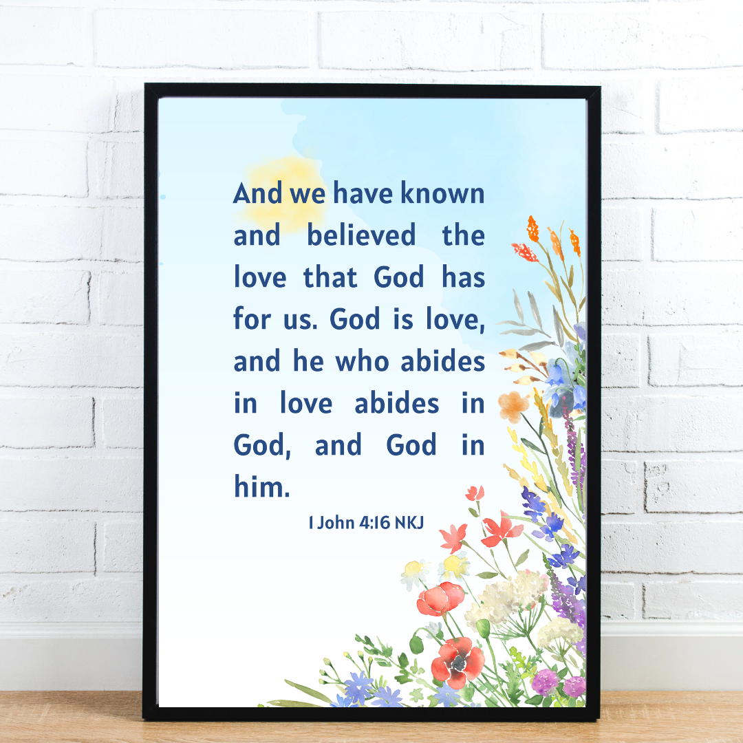 1 John 4:16 Bible Verse Poster