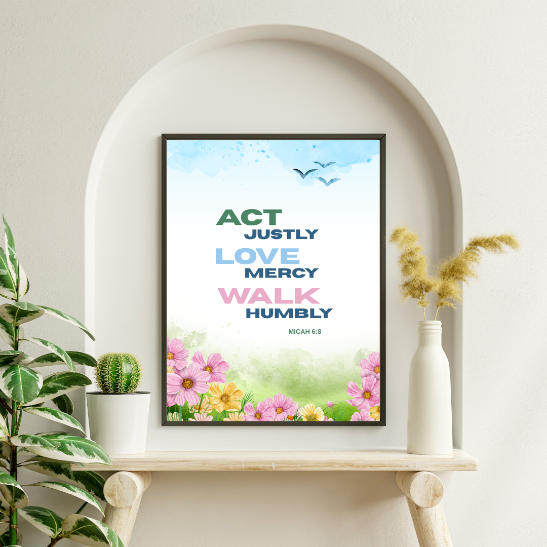 Micah 6:8 Bible Verse Poster