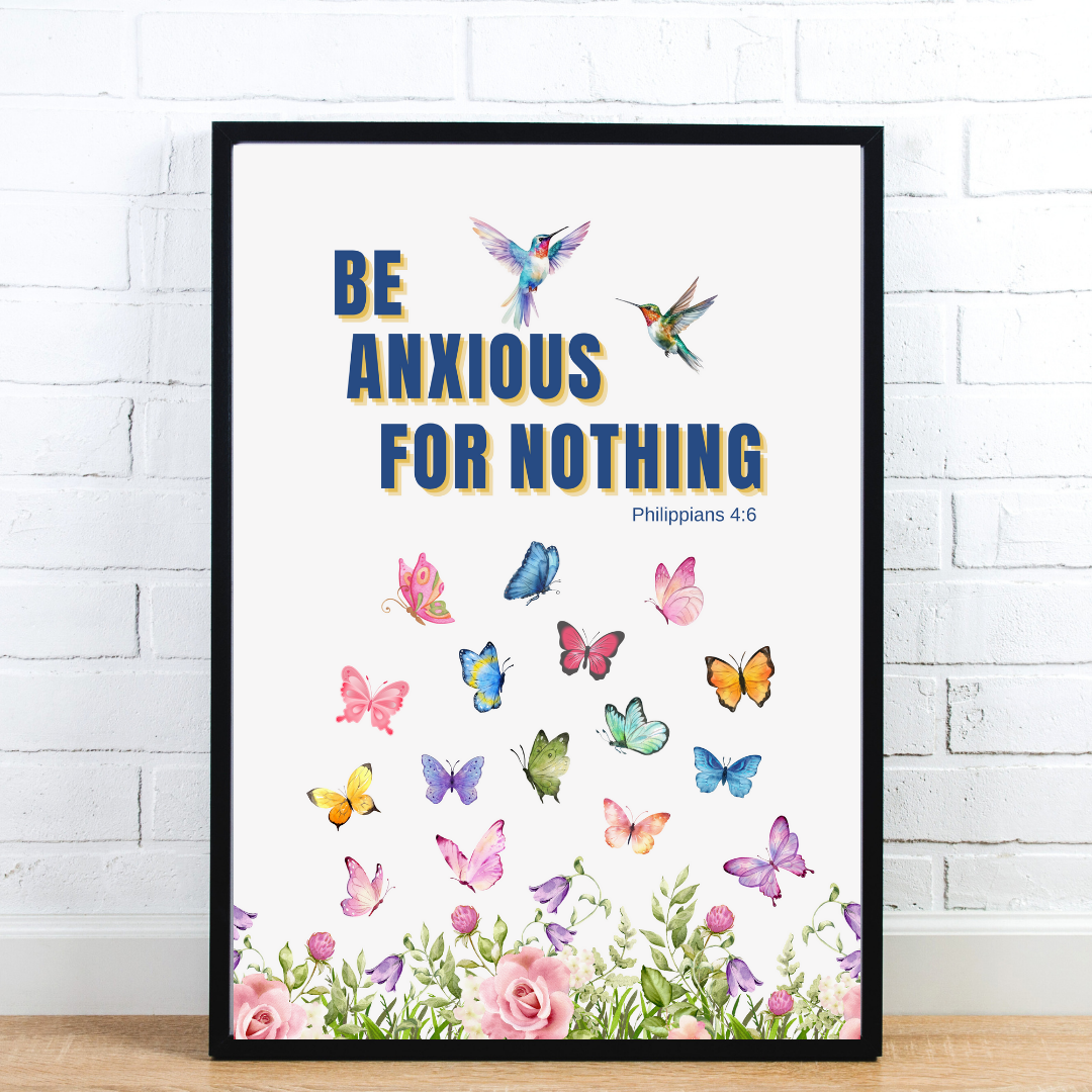 Be Anxious for Nothing | Philippians 4:6 | Bible verse