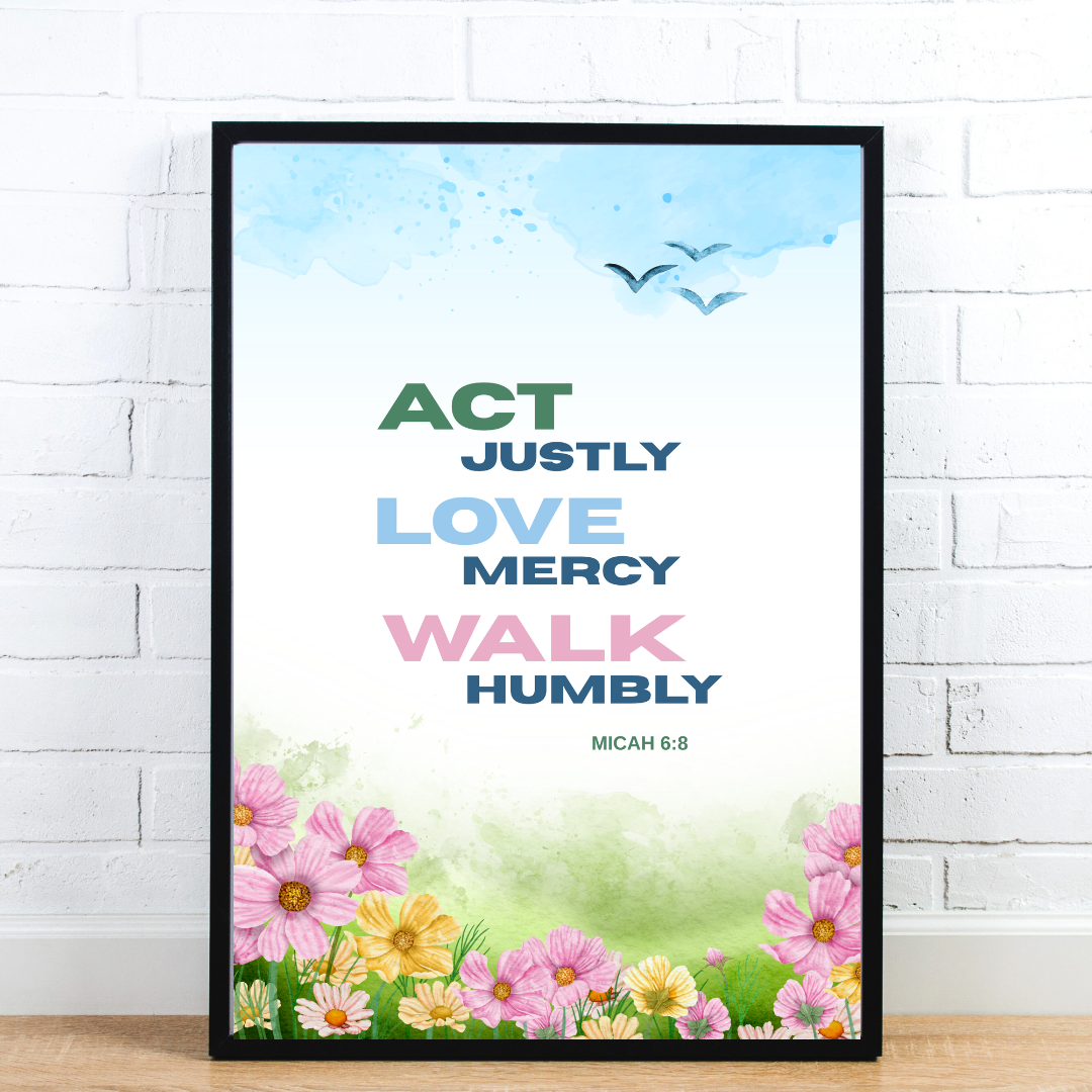 Micah 6:8 Bible Verse Poster