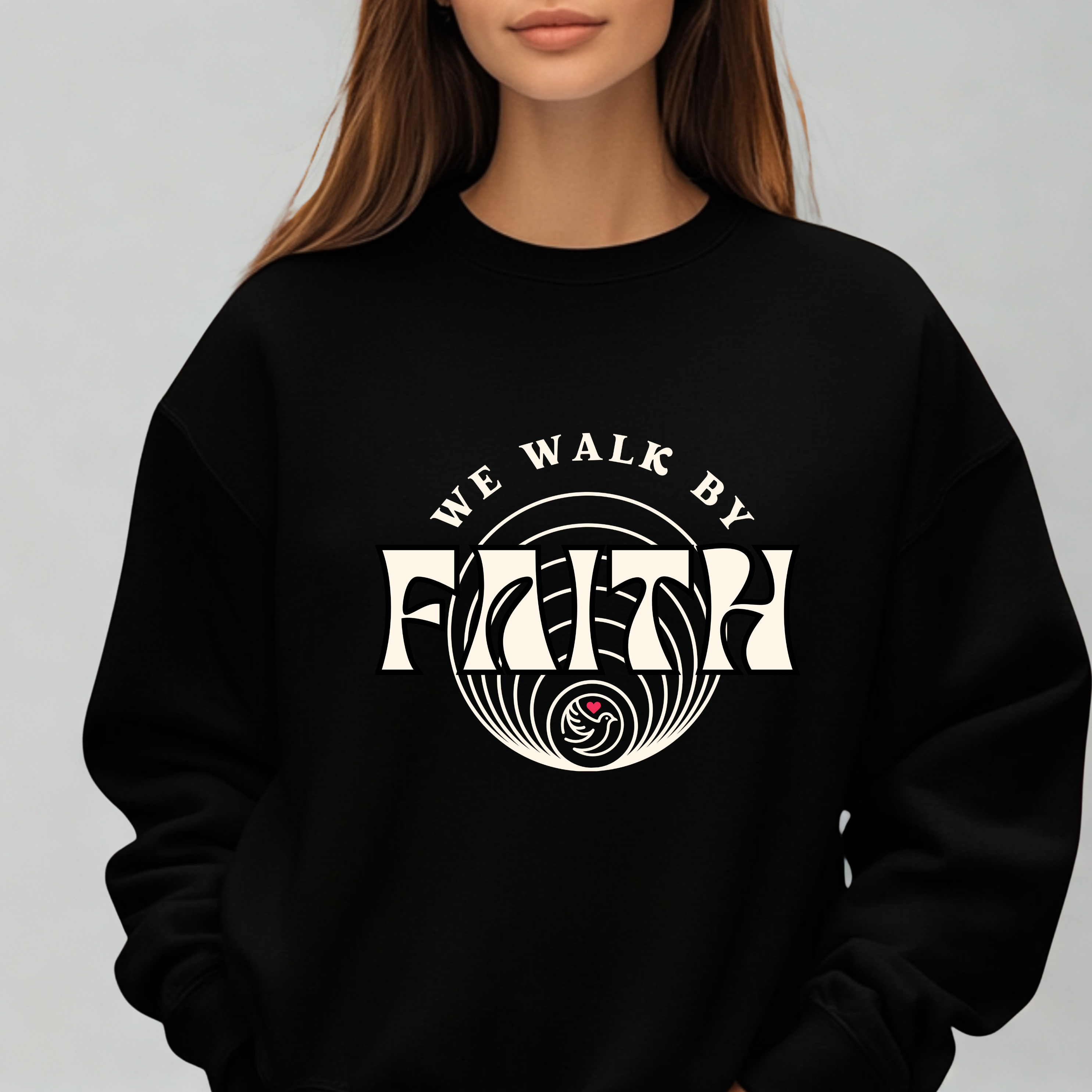 We Walk By Faith Sweatshirt
