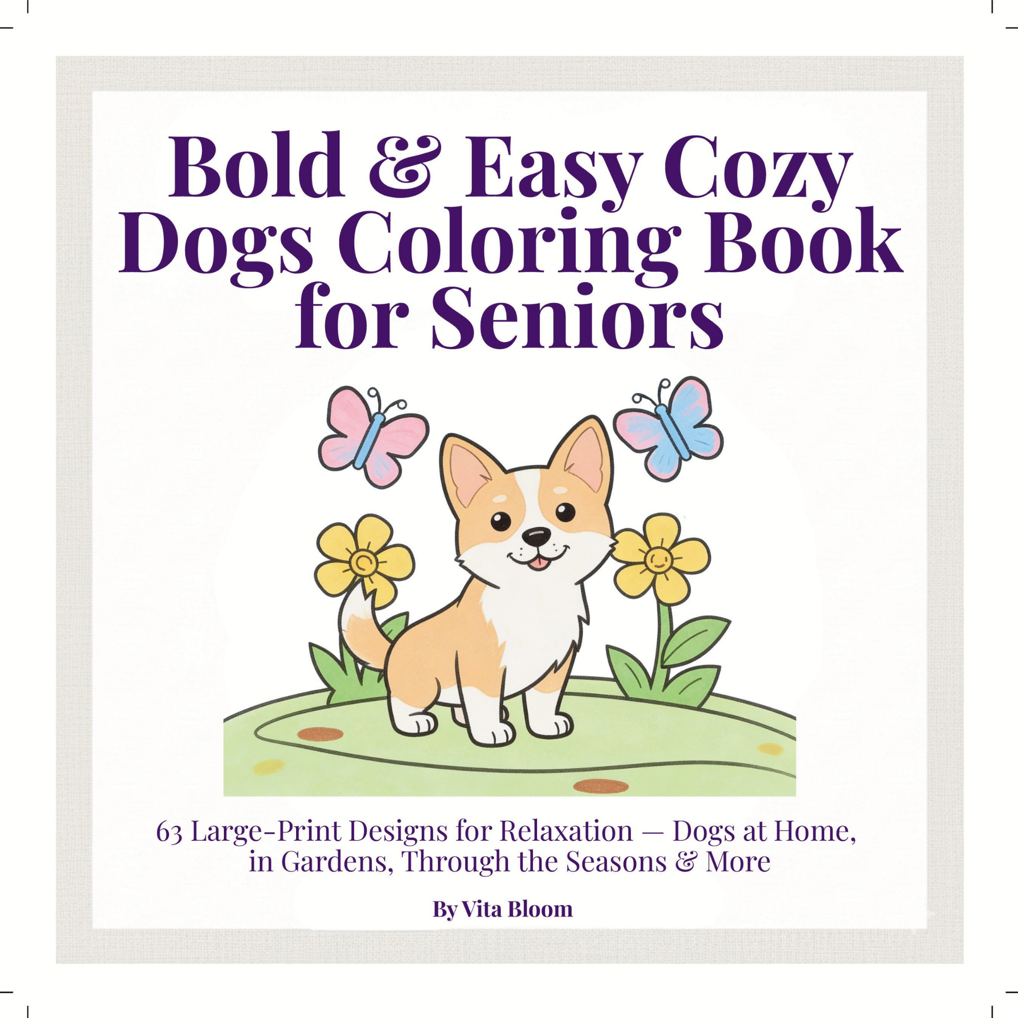 Bold & Easy Cozy Dogs Coloring Book for Seniors