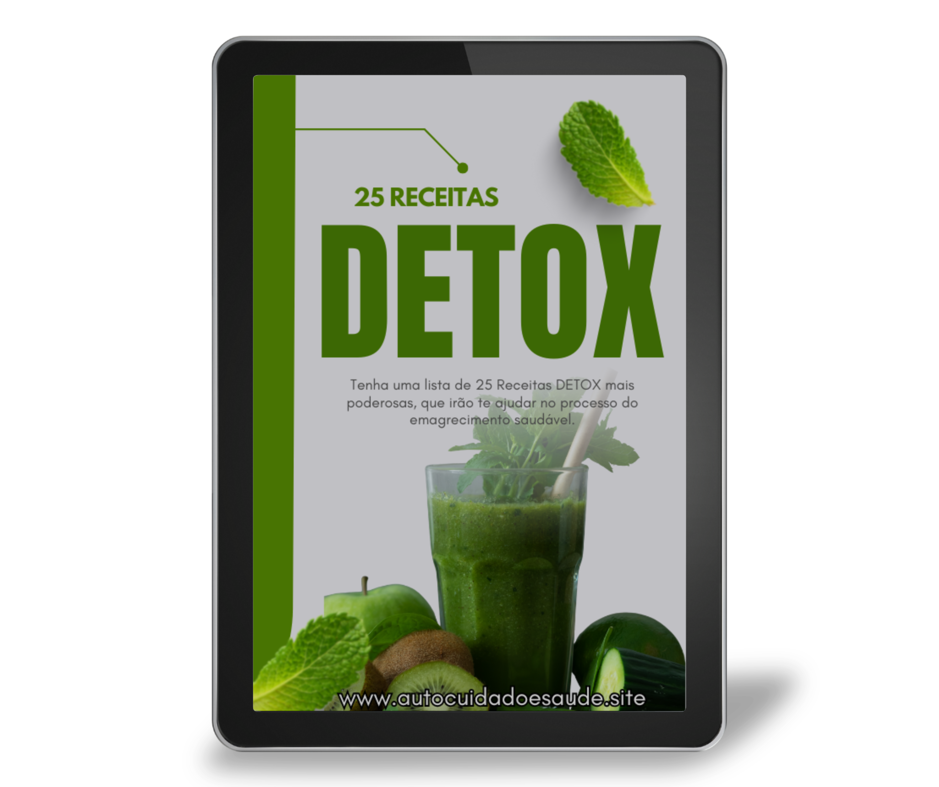 E-book 25 Receitas Detox - 📖 25 Receitas Detox: Limpe Seu Corpo, Aumente Sua Energia e Emagreça com Saúde!