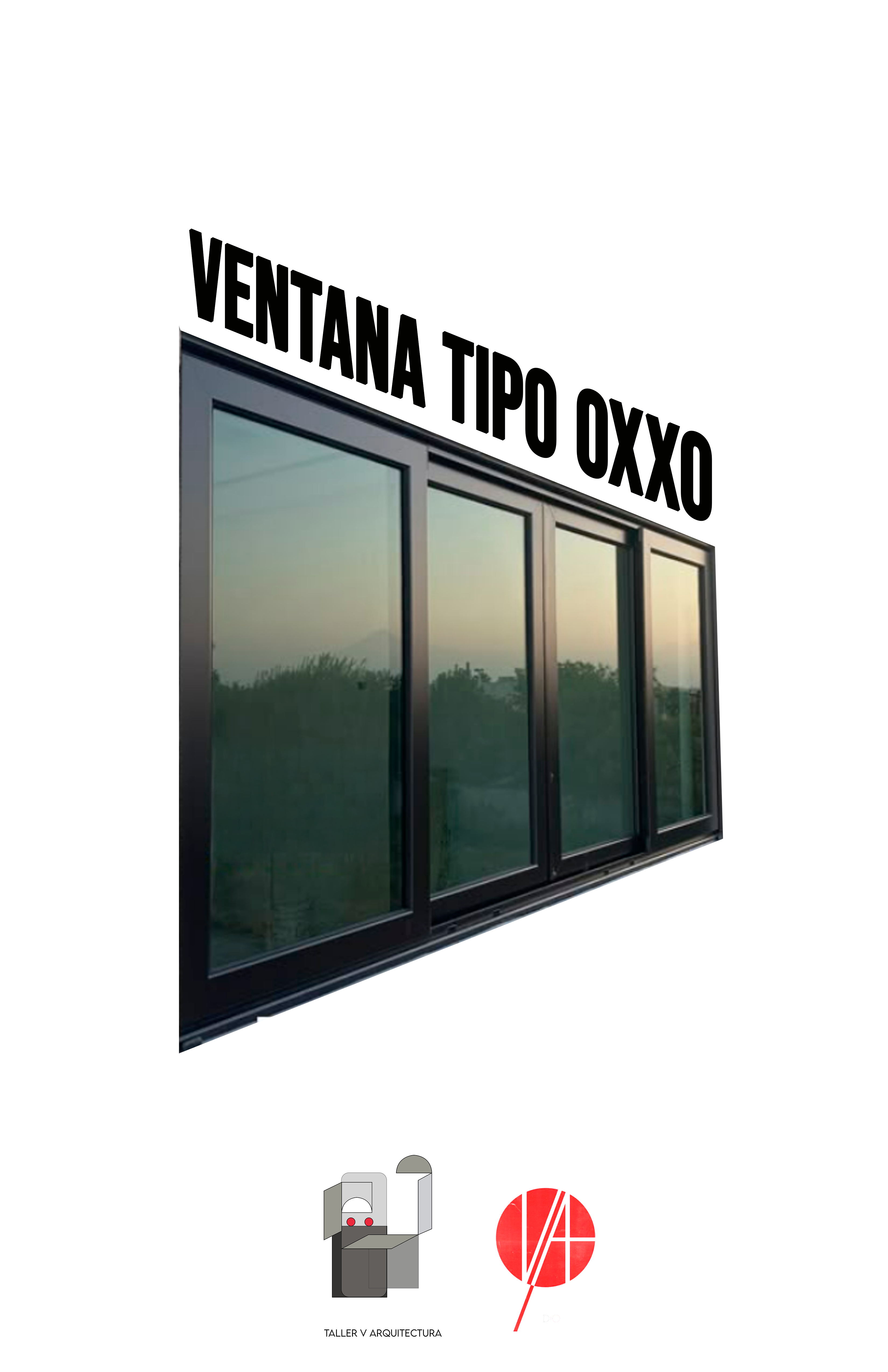 Ventana Corrediza OXXO con Mosquitero-Marco 63 Linea Europea