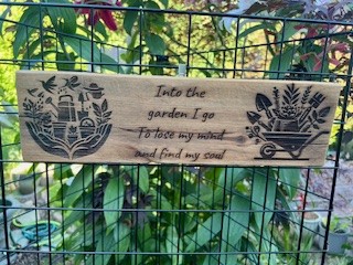 Garden Quote Wooden Sign