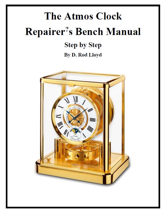 The Atmos Clock Repairer's Bench Manual - Substantially Revised 2024 Edition