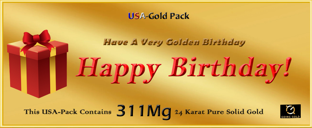 311 Mg 24K Pure Gold Bar USA Gold Pack Birthday Edition