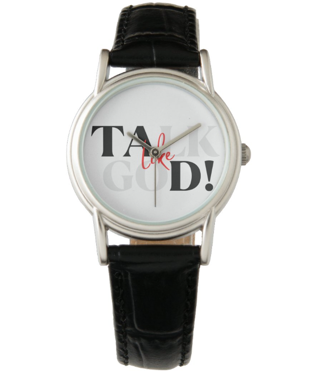 Talk Like God Red white and black watch
