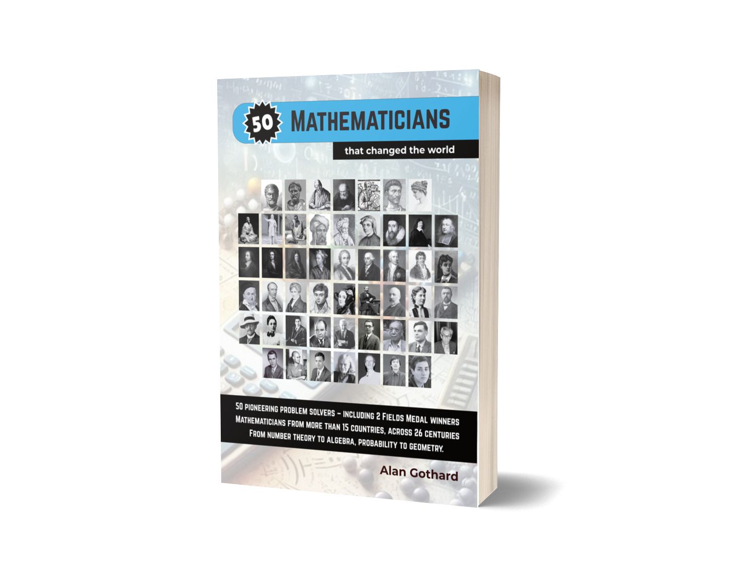 50 Mathematicians That Changed The World