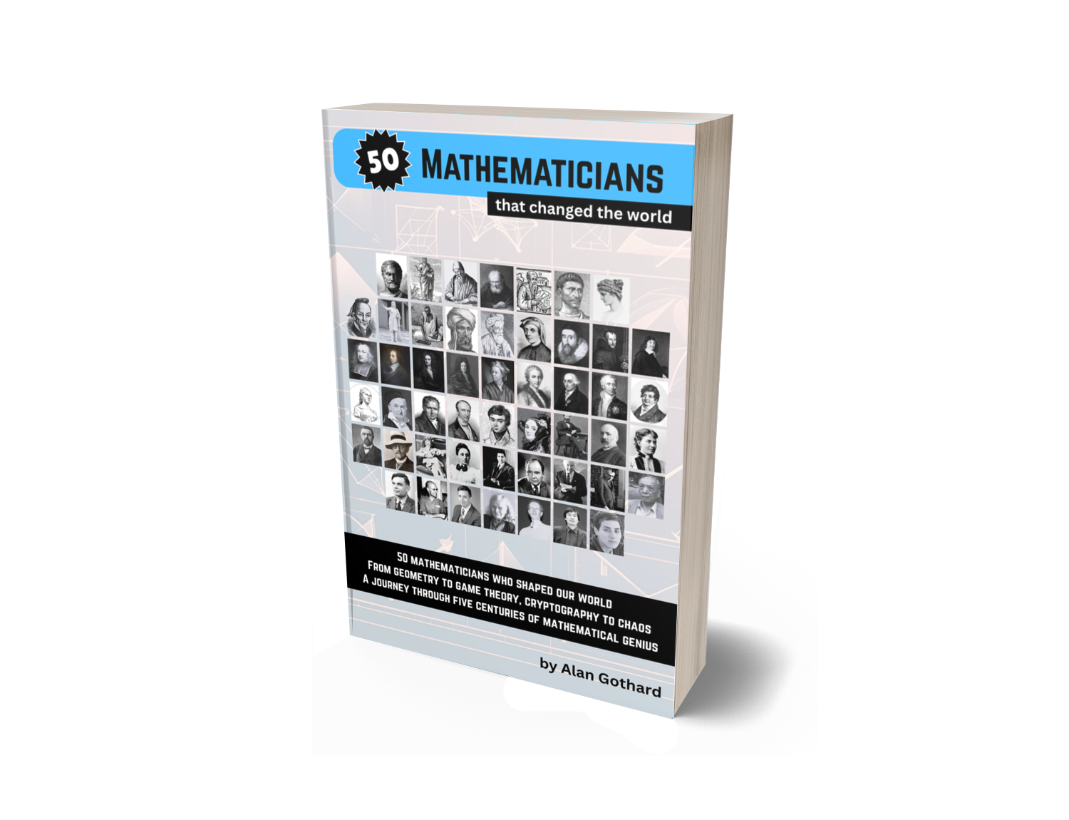 50 Mathematicians That Changed The World