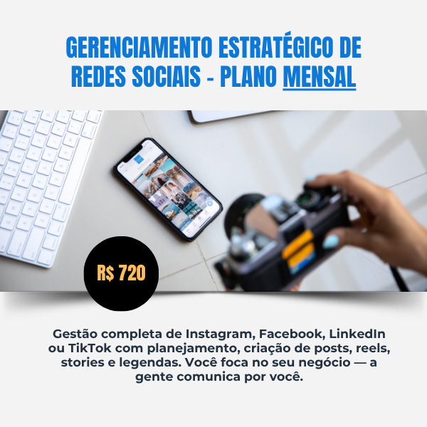 Gerenciamento Estratégico de Redes Sociais – Plano Mensal