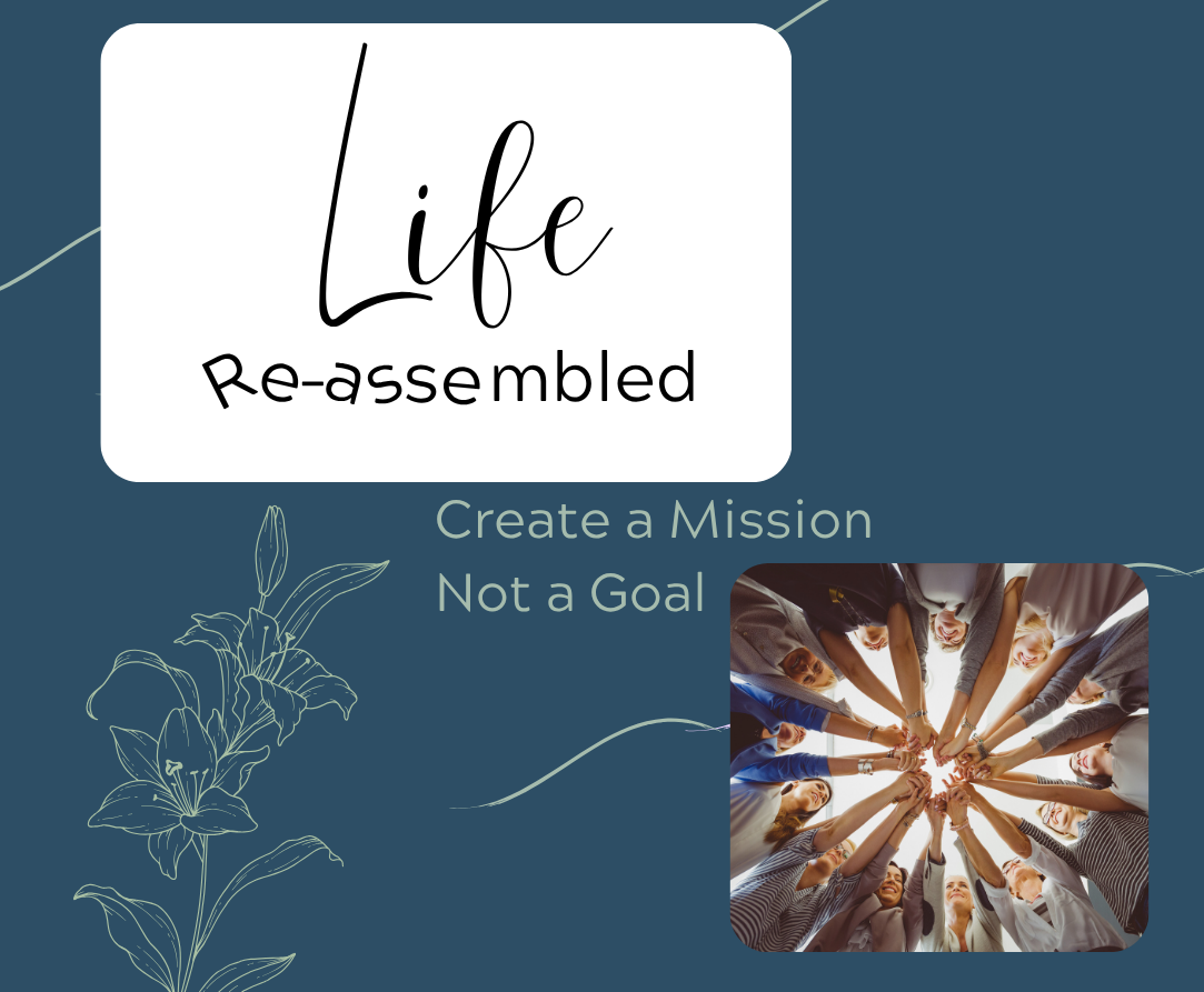 Coming Soon! Create a Mission Not a Goal 