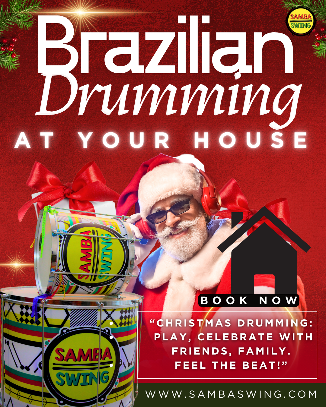 Brazilian Drumming at your House