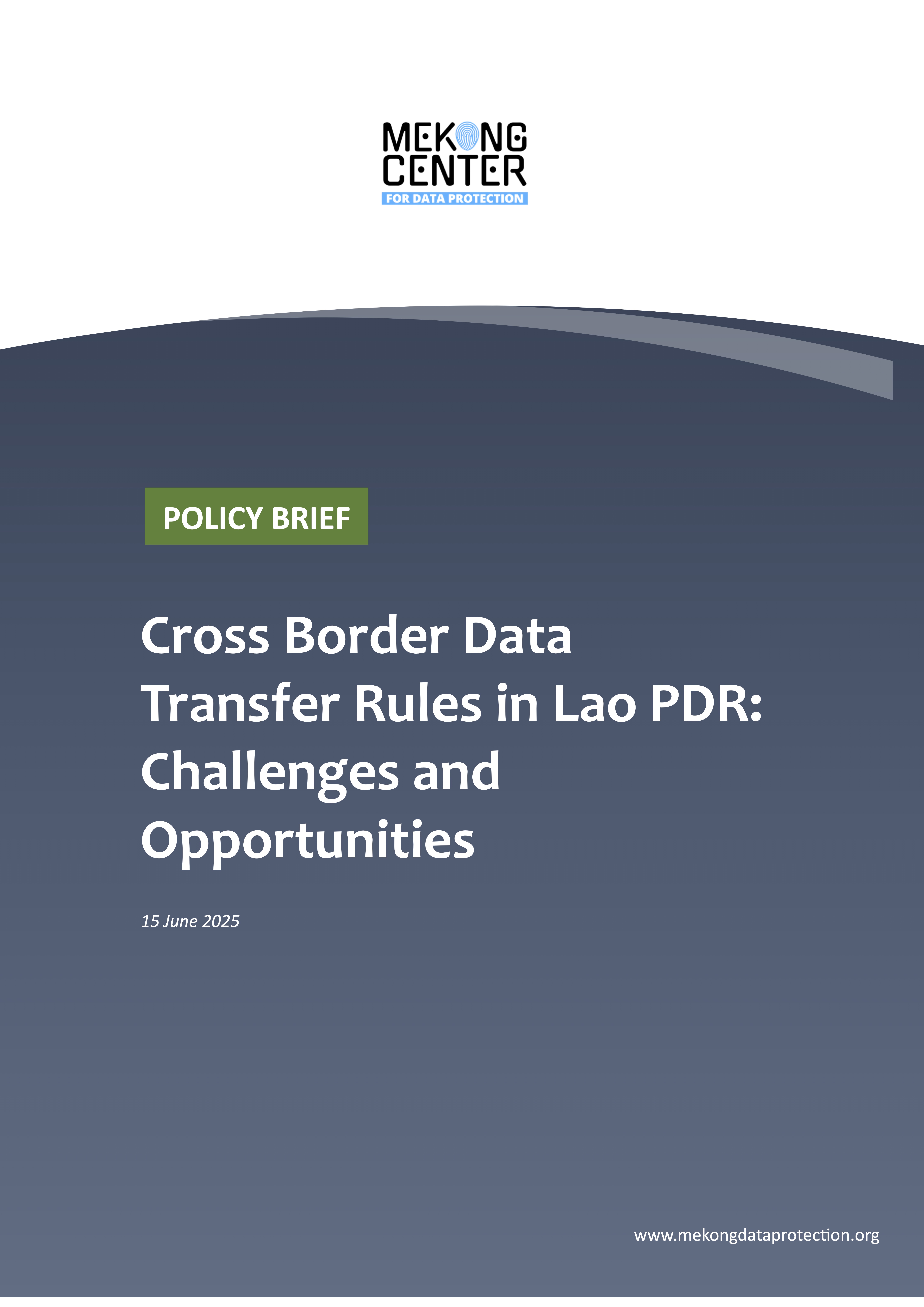 Cross Border Data Transfer Rules in Lao PDR: Challenges and Opportunities