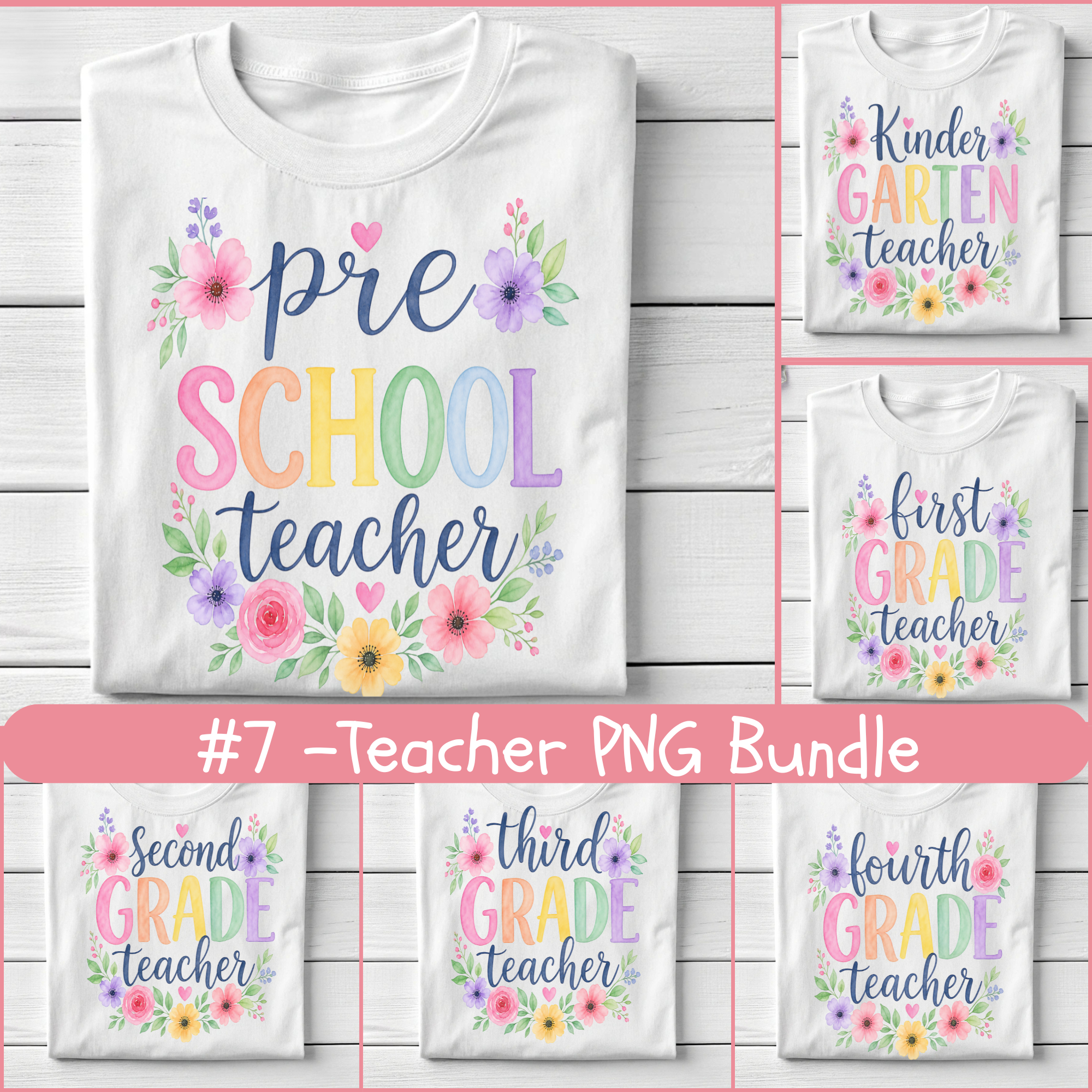 Floral Teacher PNG Bundle, Grade Level Teacher Designs, Pre-K Kindergarten 1st-6th Grade Sublimation PNG