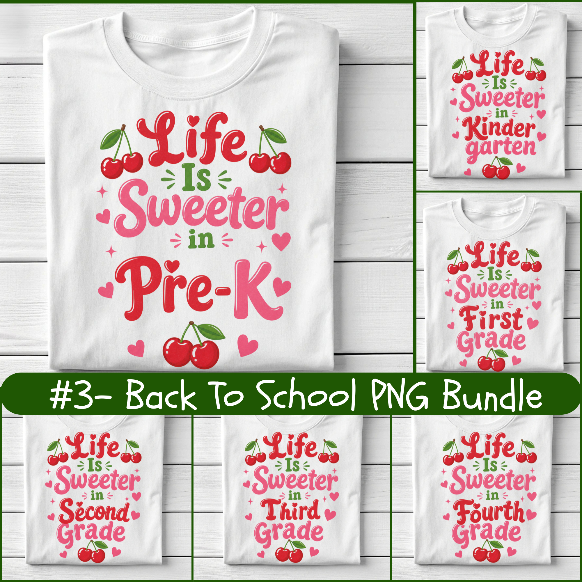 Life Is Sweeter Cherry PNG Bundle, Grade Level Back to School Shirt Designs, Pre-K Kindergarten 1st-6th PNG