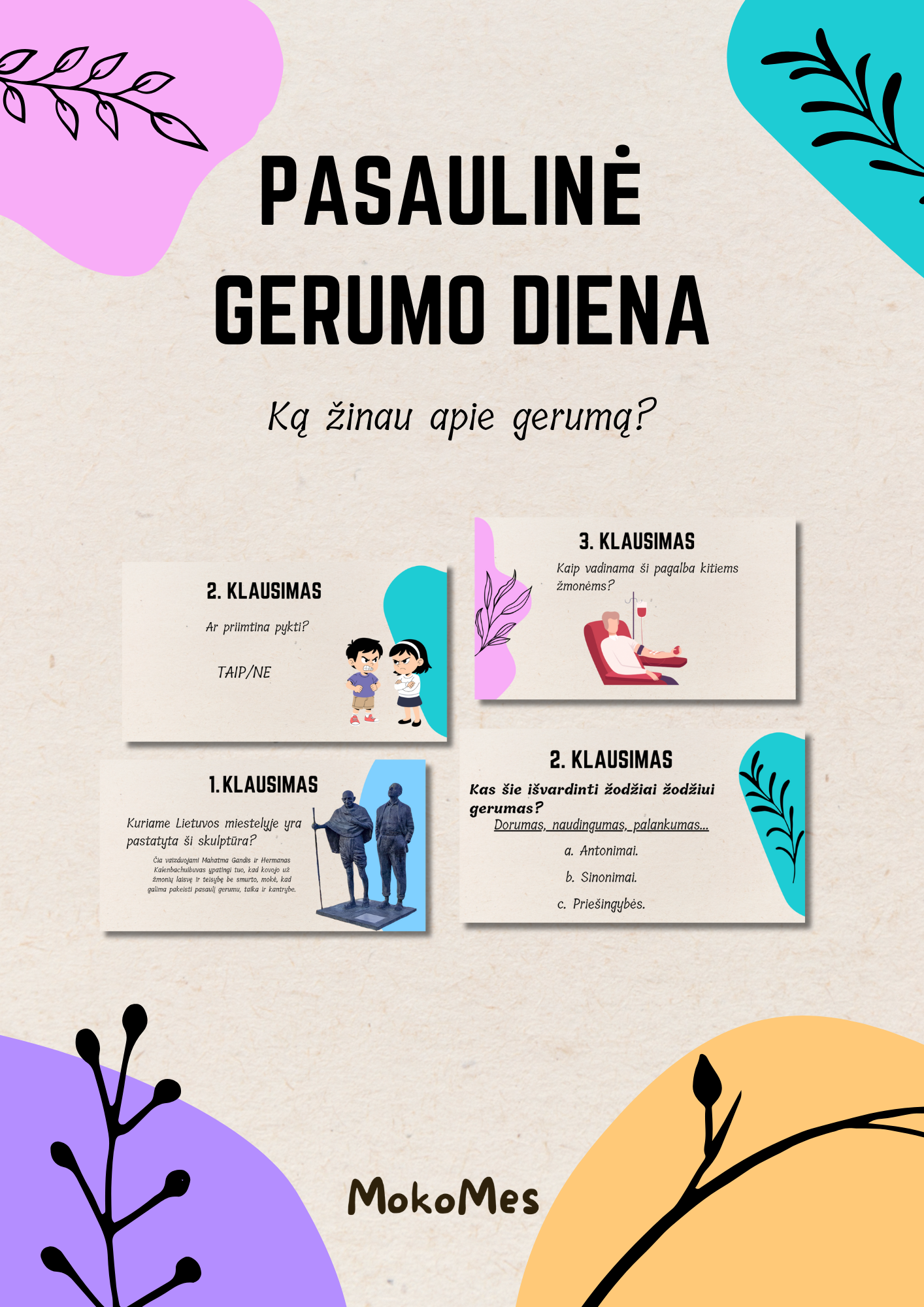 Protmūšis Ką žinau apie gerumą?