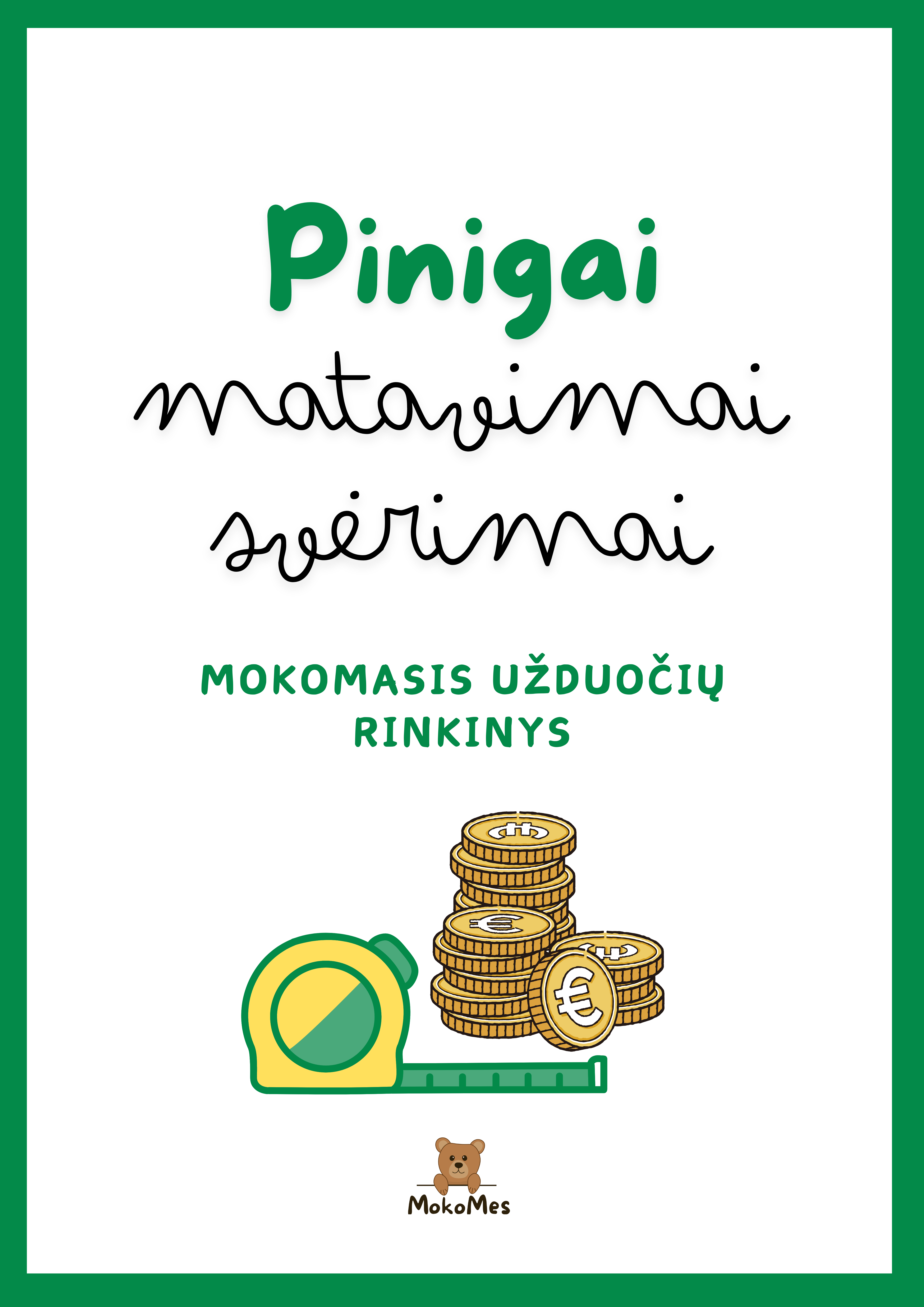 Užduočių rinkinys - pinigai, matavimai ir svėrimai
