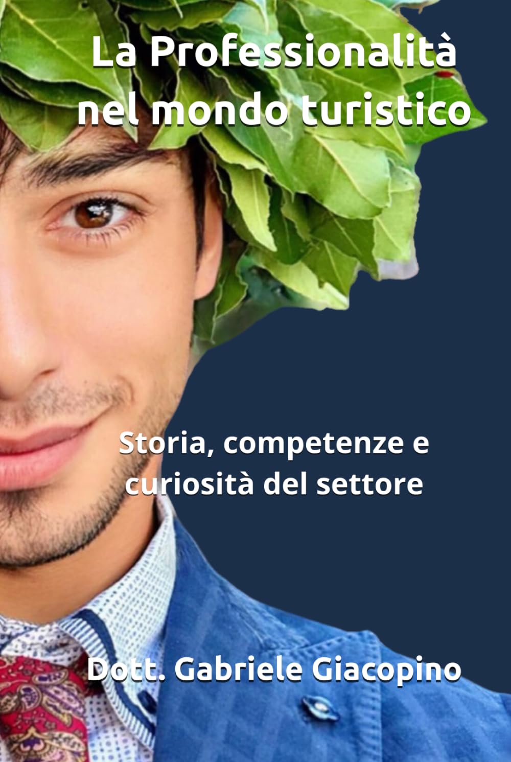 La Professionalità nel mondo turistico (E-BOOK)