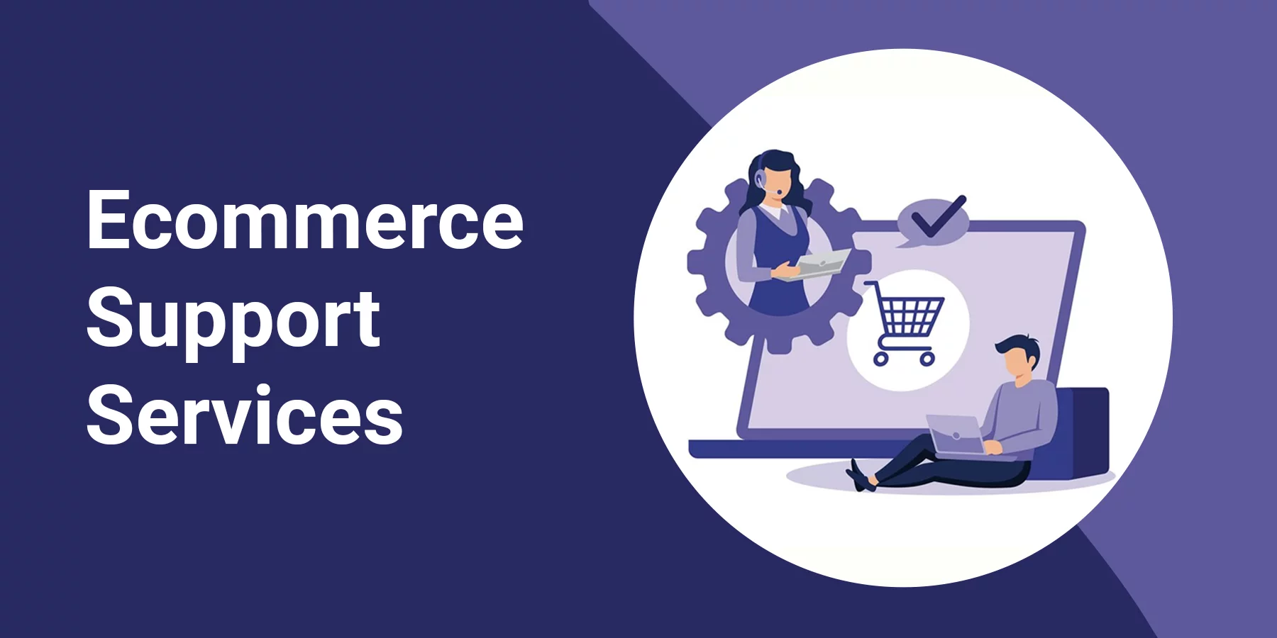 Ecommerce Support Services