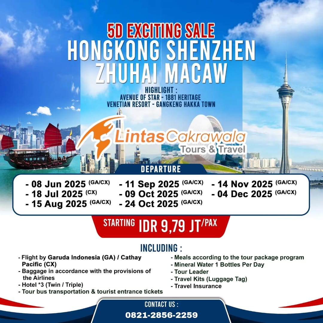 5D EXCITING SALE HONGKONG SHENZEN ZHUHAI MACAU by Garuda Indonesia/Cathay Pacific (Premium *5 Airlines) DEP: JUN – DEC 2025
