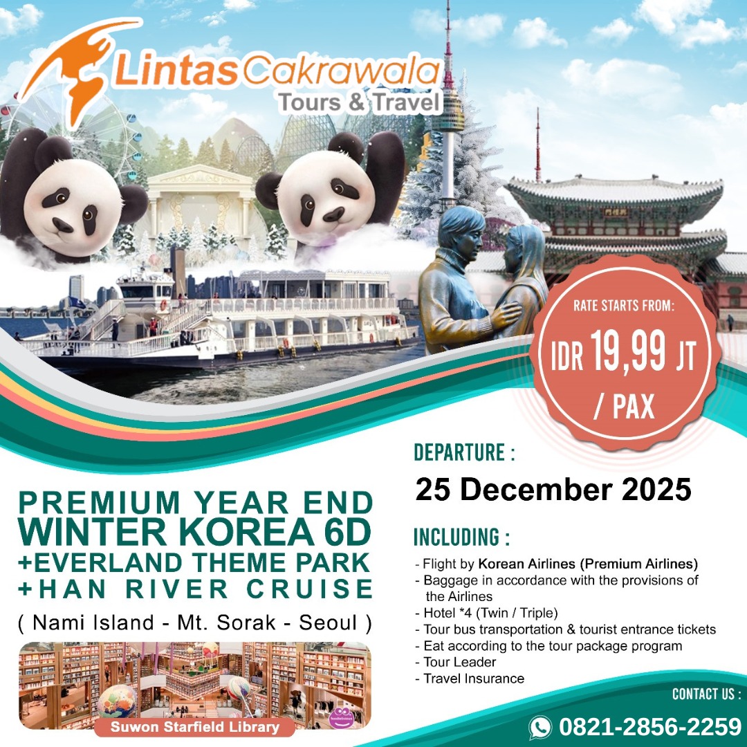 6D PREMIUM YEAR END WINTER KOREA + EVERLAND THEME PARK + SUWON STARFIELD LIBRARY + HAN RIVER CRUISE BY KOREAN AIR DEP: 25 DEC 2025