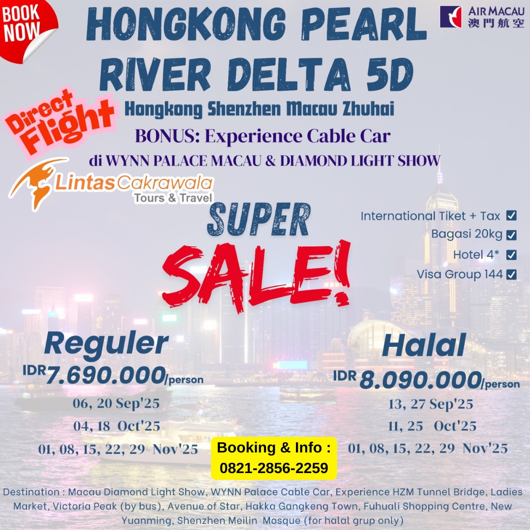 5D SUPER SALE HONGKONG PEARL RIVER DELTA Dep: Sep – Nov 2025