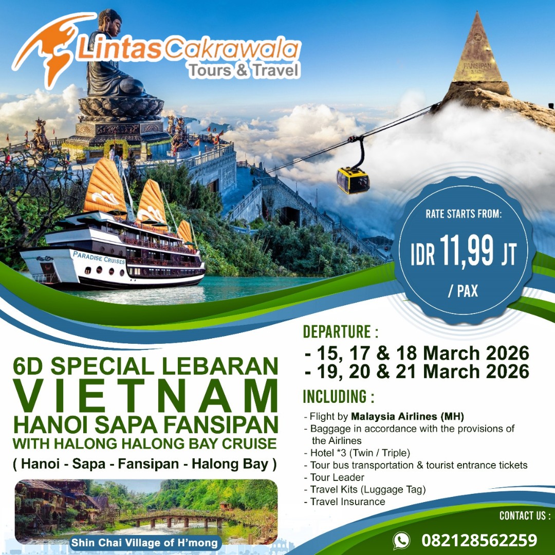 6D SPECIAL LEBARAN VIETNAM HANOI SAPA FANSIPAN WITH HALONG BAY CRUISE BY MALAYSIA AIRLINES DEP: MAR 2026