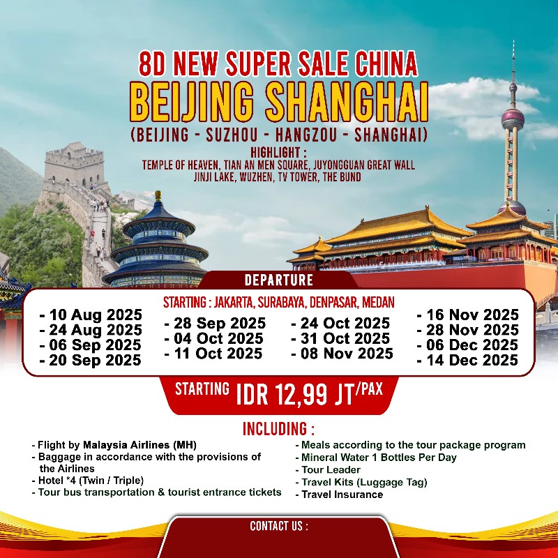 8D NEW SUPER SALE CHINA BEIJING SHANGHAI BY MALAYSIA AIRLINES DEP: SEP - DEC 2025