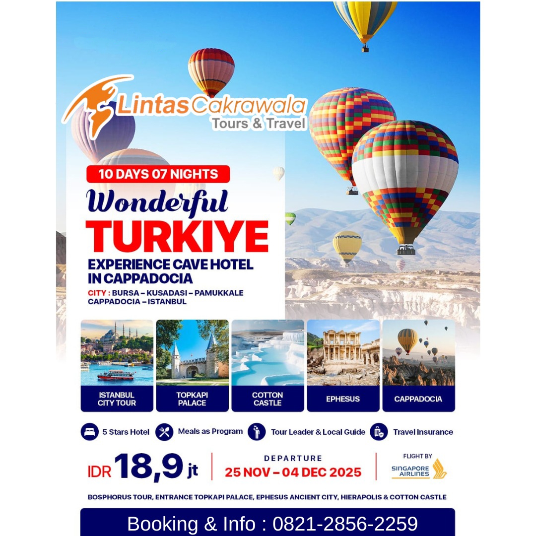 10D7N WONDERFUL TURKIYE ALL 5* BY SINGAPORE AIRLINES Dep: 25 NOV – 04 DEC 2025 