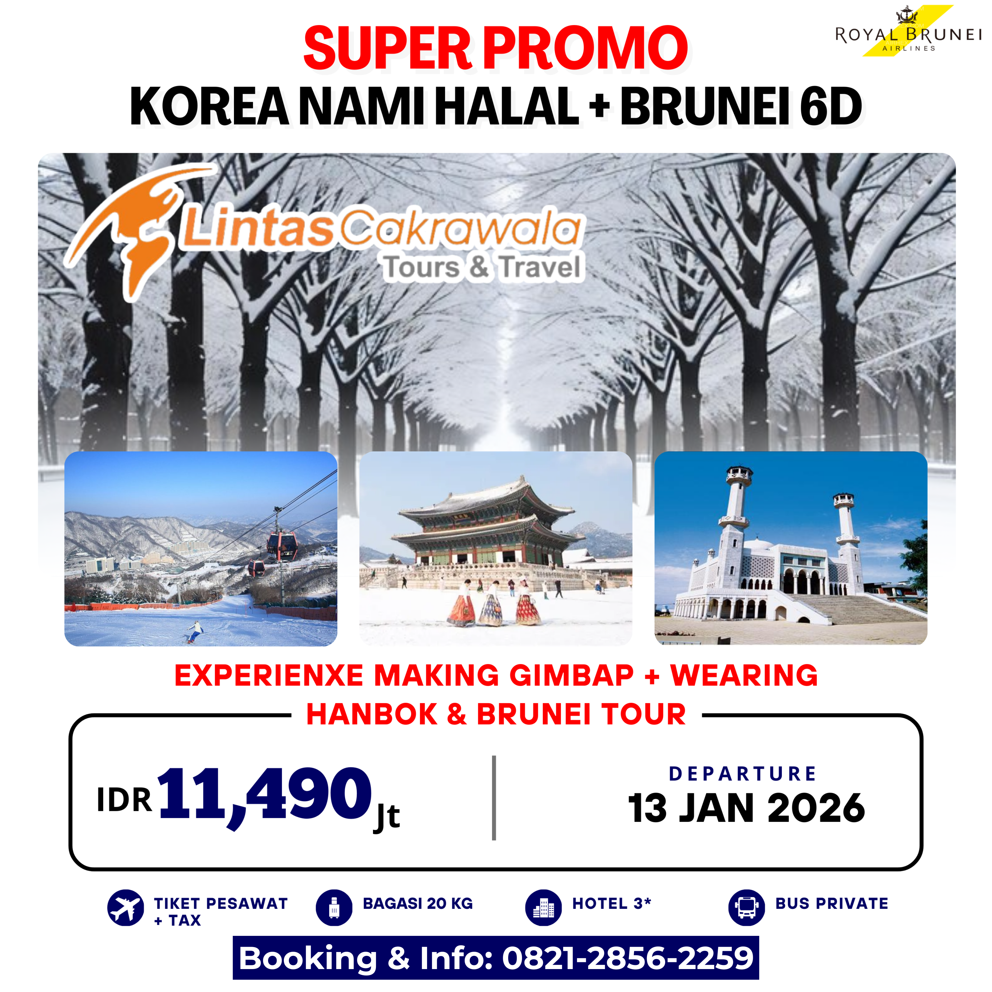 6D SUPER PROMO! KOREA NAMI HALAL + BRUNEI BY ROYAL BRUNEI DEP: 13 JAN 2026