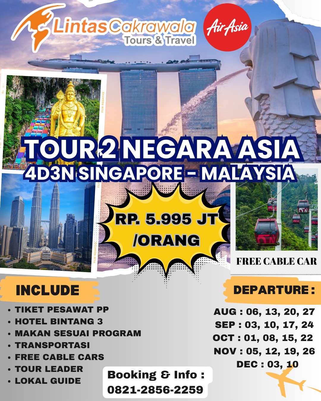 4D3N TOUR 2 NEGARA ASIA  SINGAPORE - MALAYSIA BY AIR ASIA DEP: OCT - DEC 2025