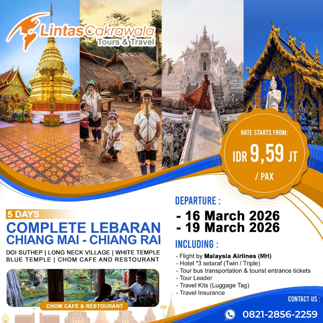 5D COMPLETE LEBARAN CHIANG MAI – CHIANG RAI BY MALAYSIA AIRLINES DEP: 16 & 19 MAR 2026