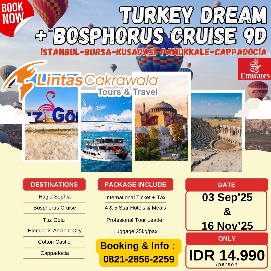 9D TURKEY DREAM + BOSPHORUS CRUISE (ISTANBUL – BURSA – KUSADASI – PAMUKKALE – CAPPADOCIA – ISTANBUL) Dep: 16 Nov 2025