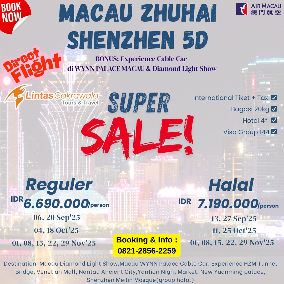 5D SUPERSALE! MACAU ZHUHAI SHENZHEN BY AIR MACAU DEP: SEP - NOV 2025