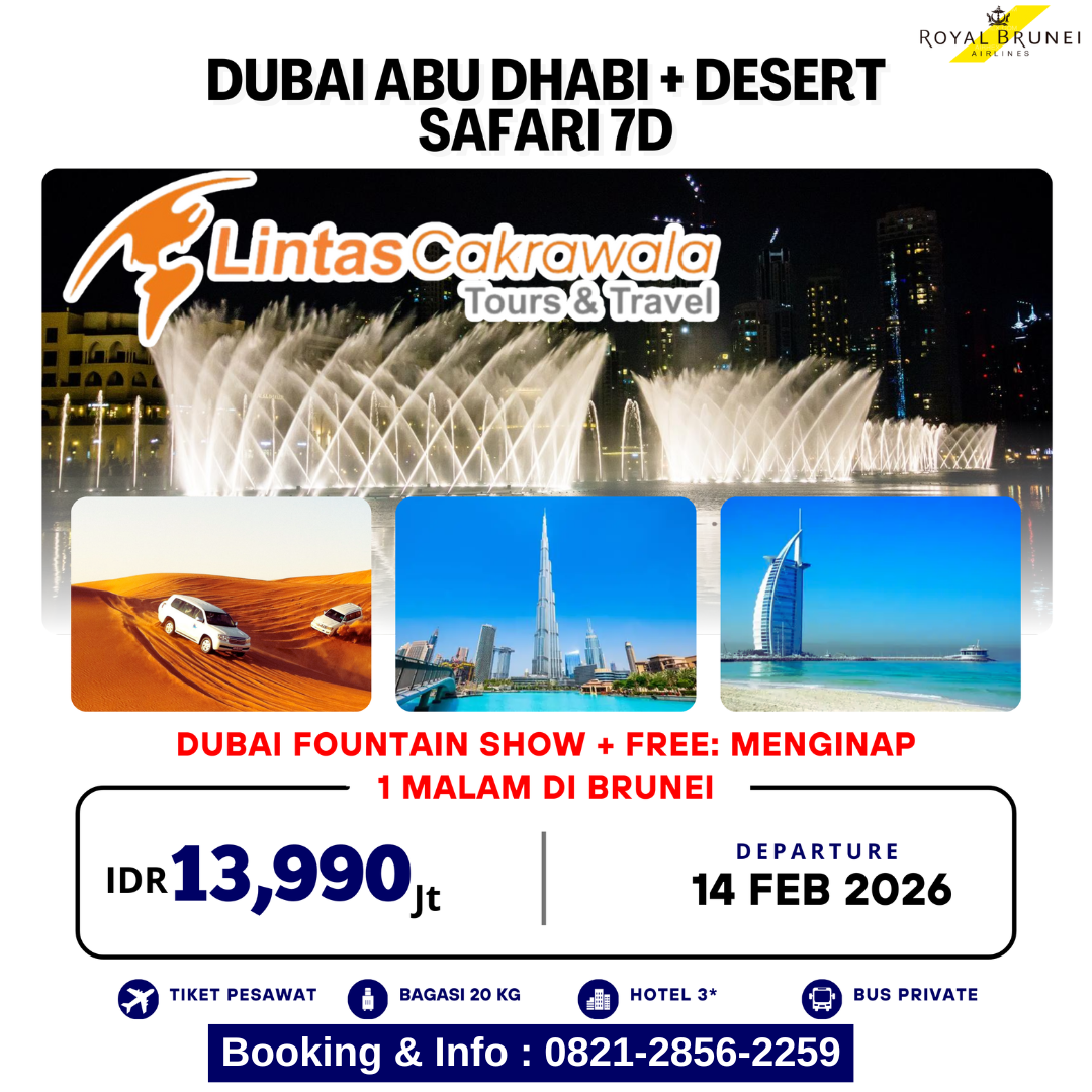 7D DUBAI ABU DHABI + DESERT SAFARI BY ROYAL BRUNEI DEPART : 14 FEB 2026