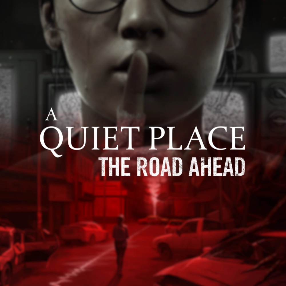 A Quiet Place: The Road Ahead