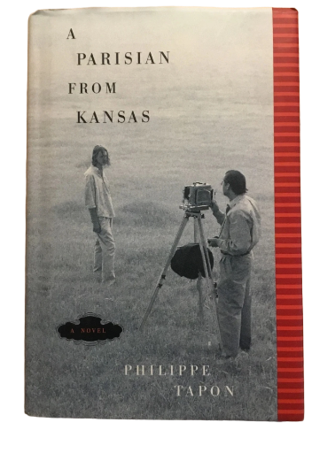 Parisian from Kansas by Philippe Tapon (1997, Hardcover)