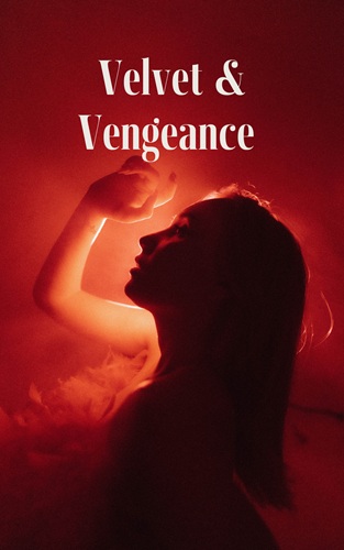 Velvet & Vengeance 
