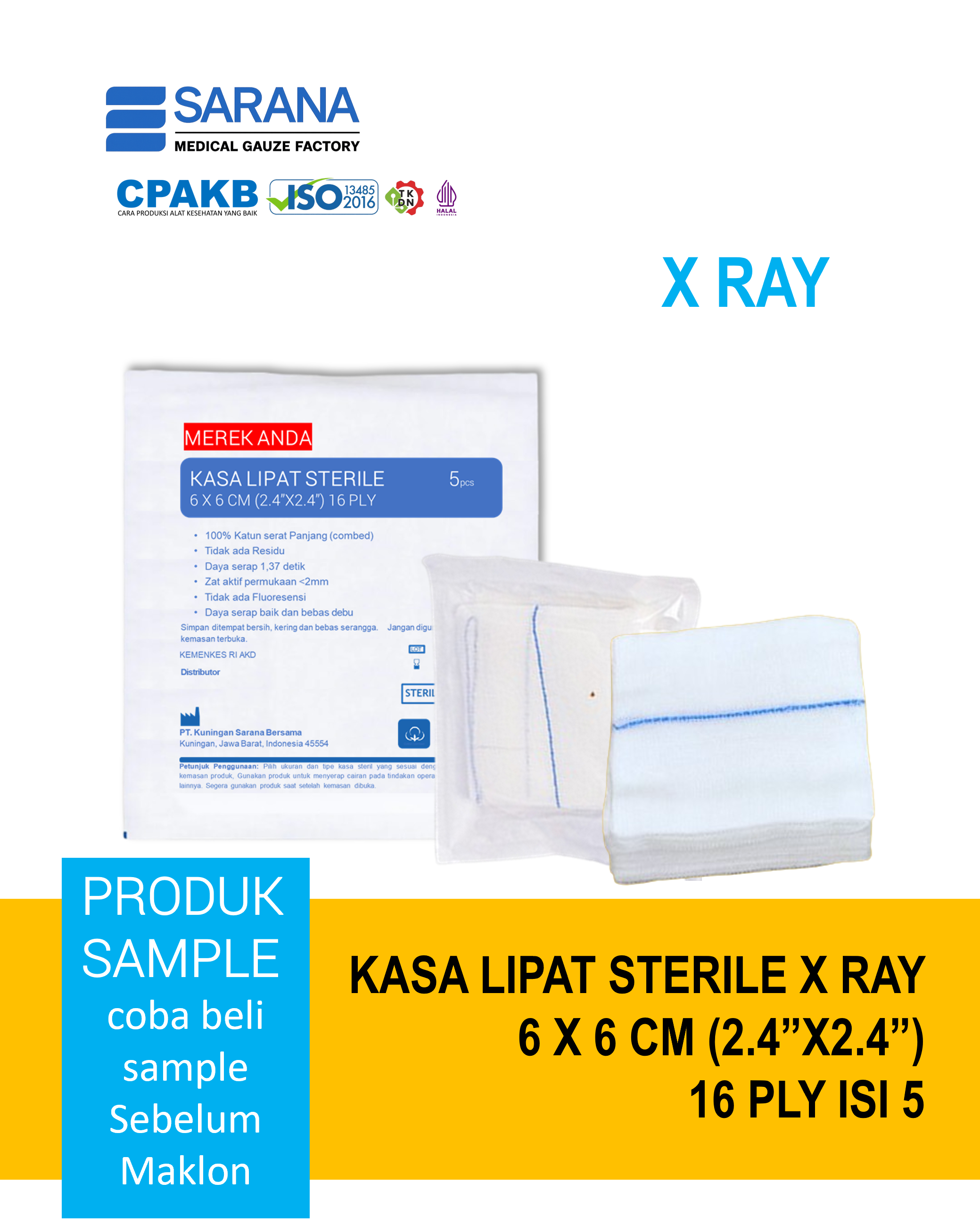 Kasa Lipat  Sterile 6 x 6 cm (2.4"x2.4")  X RAY  16 Ply Isi 5