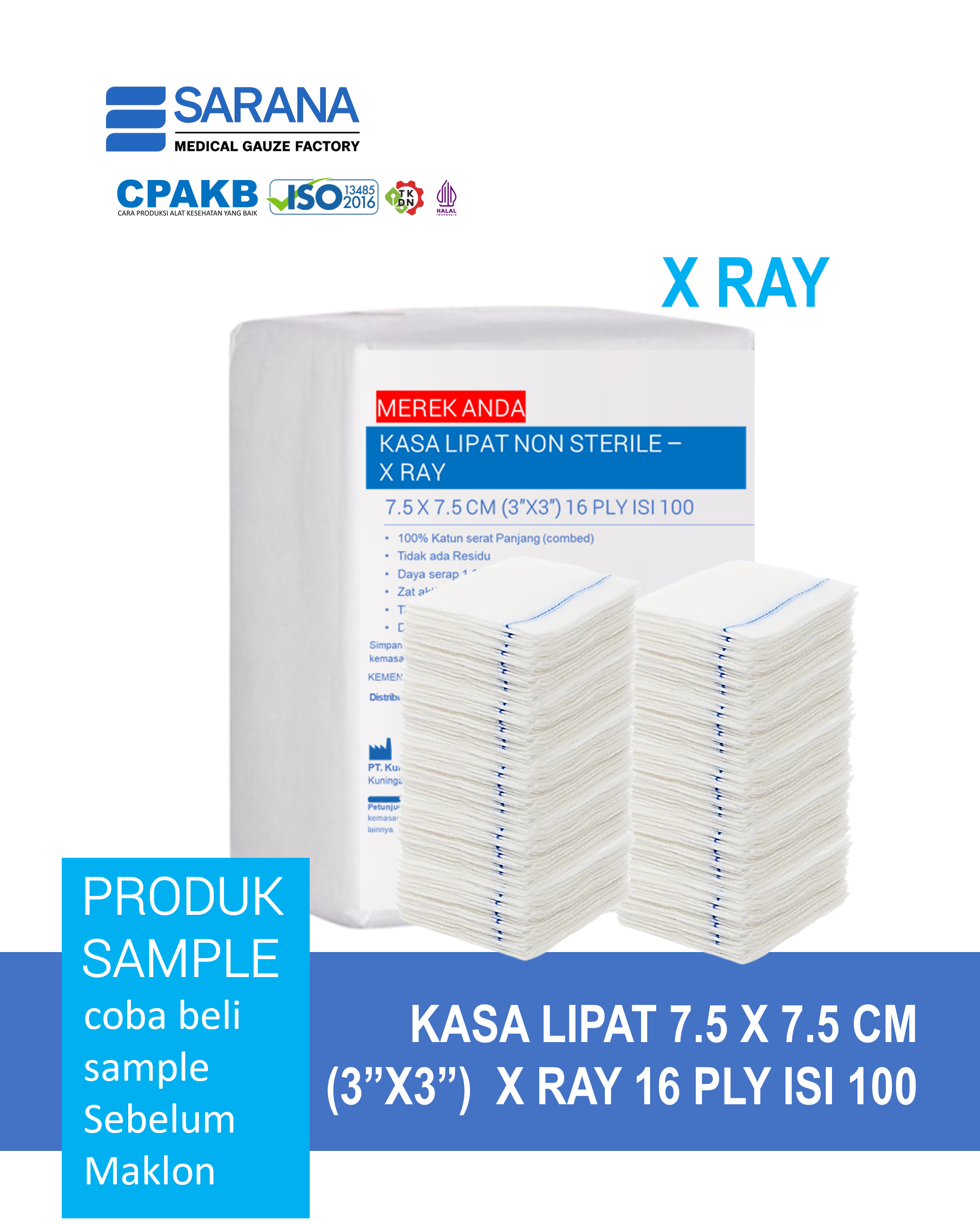 Kasa Lipat Non Sterile 7.5 x 7.5 cm (3"x3")  X RAY 16 Ply Isi 100