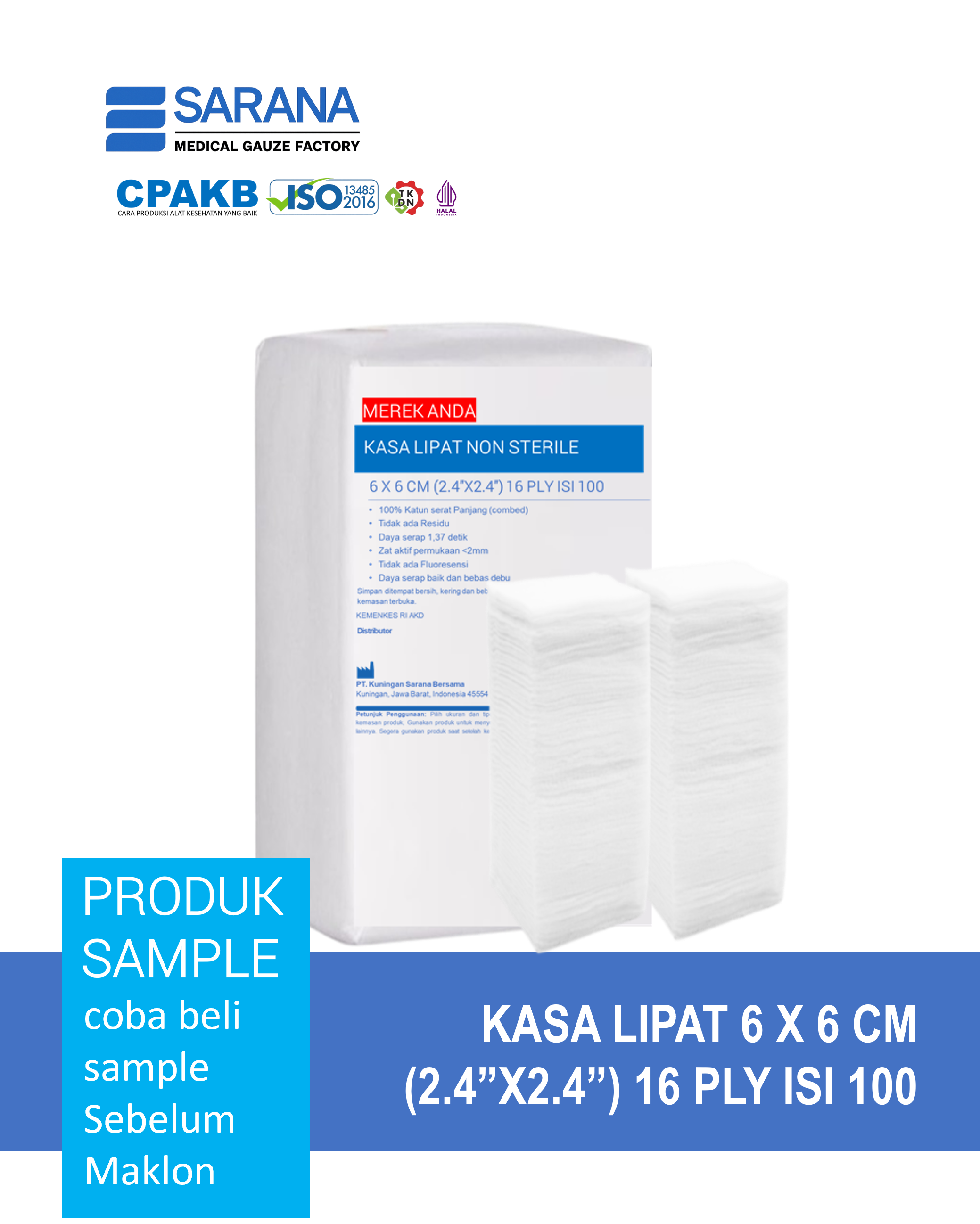 Kasa Lipat  Non Sterile 6 x 6 cm (2.4"x2.4")  16 Ply Isi 100