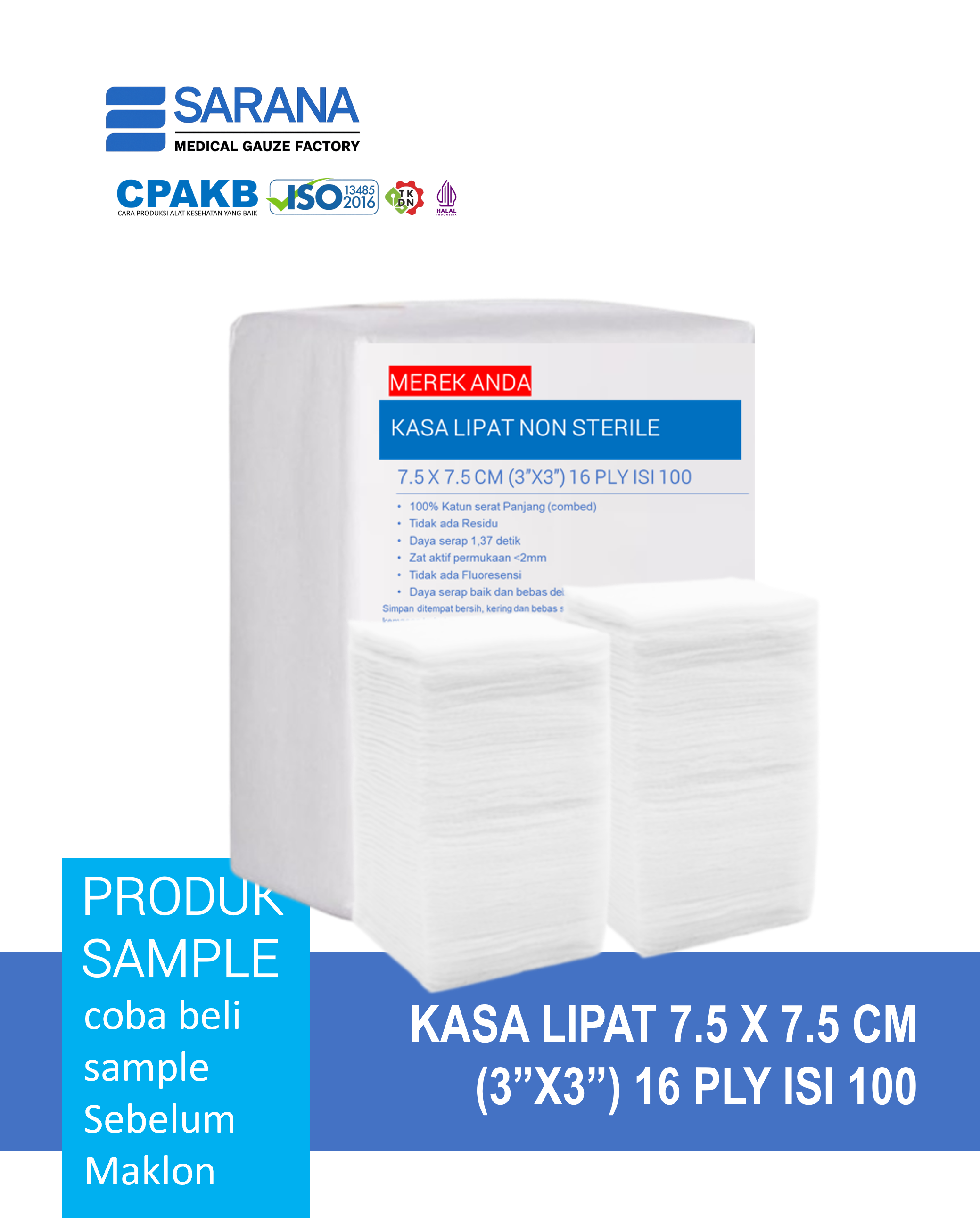 Kasa Lipat Non Sterile 7.5 x 7.5 cm (3"x3")  16 Ply Isi 100