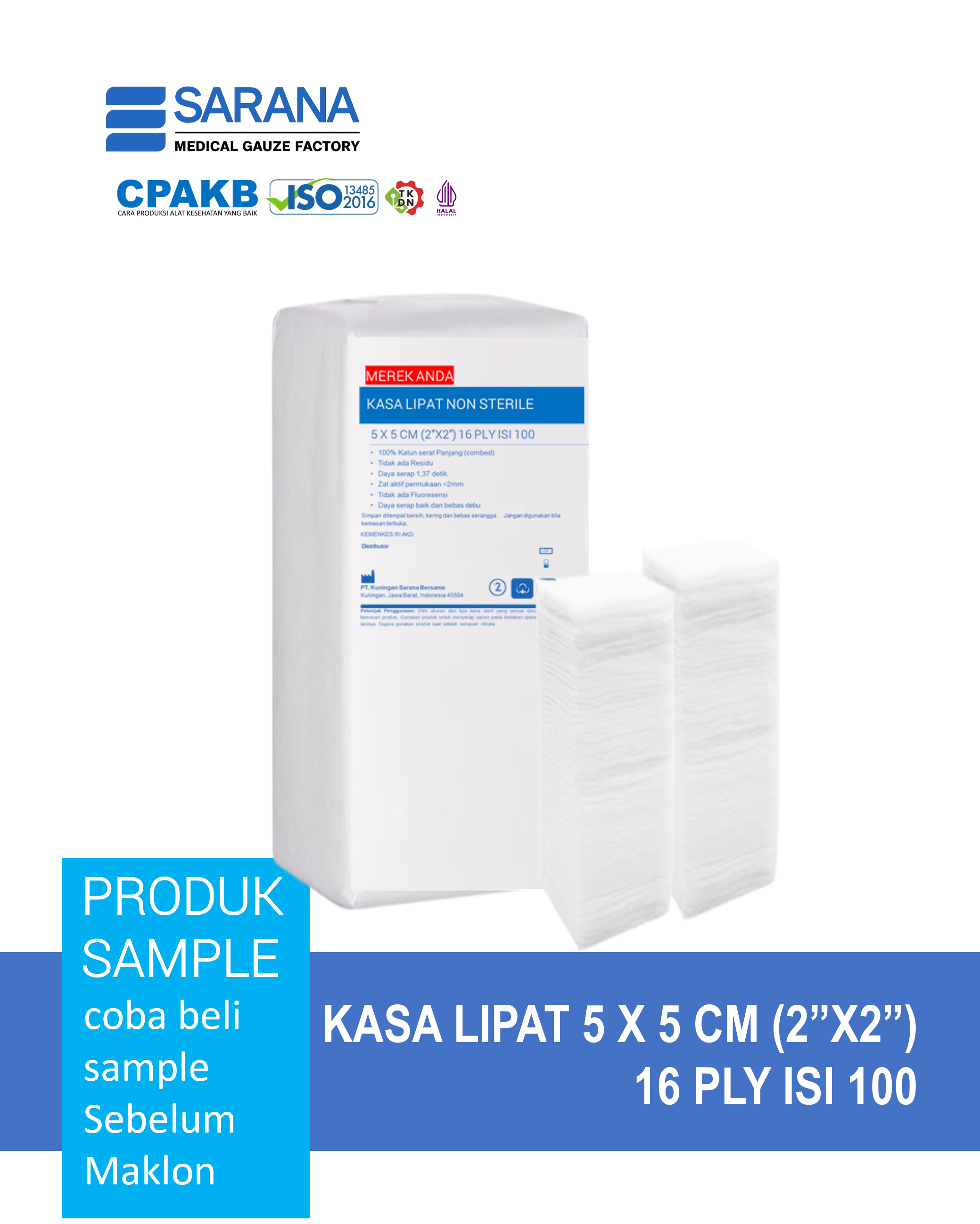 Kasa Lipat  Non Sterile 5 x 5 cm (2"x2")  16 Ply Isi 100