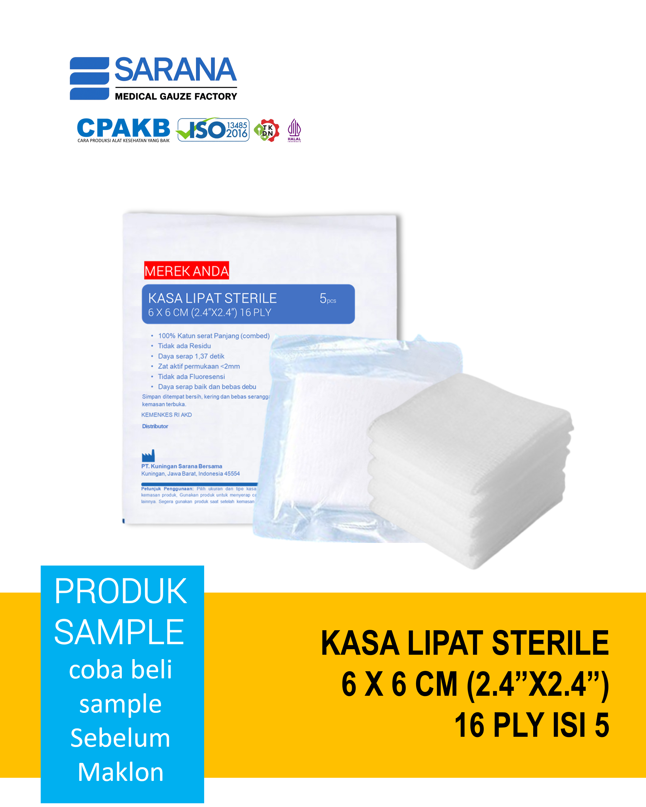 Kasa Lipat   Sterile 6 x 6 cm (2.4"x2.4")  16 Ply Isi 5