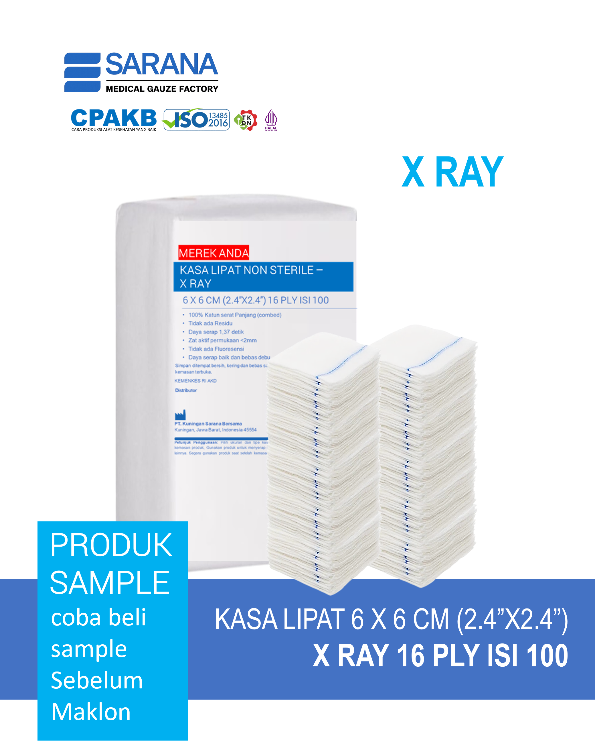Kasa Lipat Non Sterile 6 x 6 cm (2.4"x2.4")  X RAY  16 Ply Isi 100