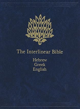 The Interlinear Bible: Hebrew-Greek-English (English, Hebrew and Greek Edition) Hardcover 