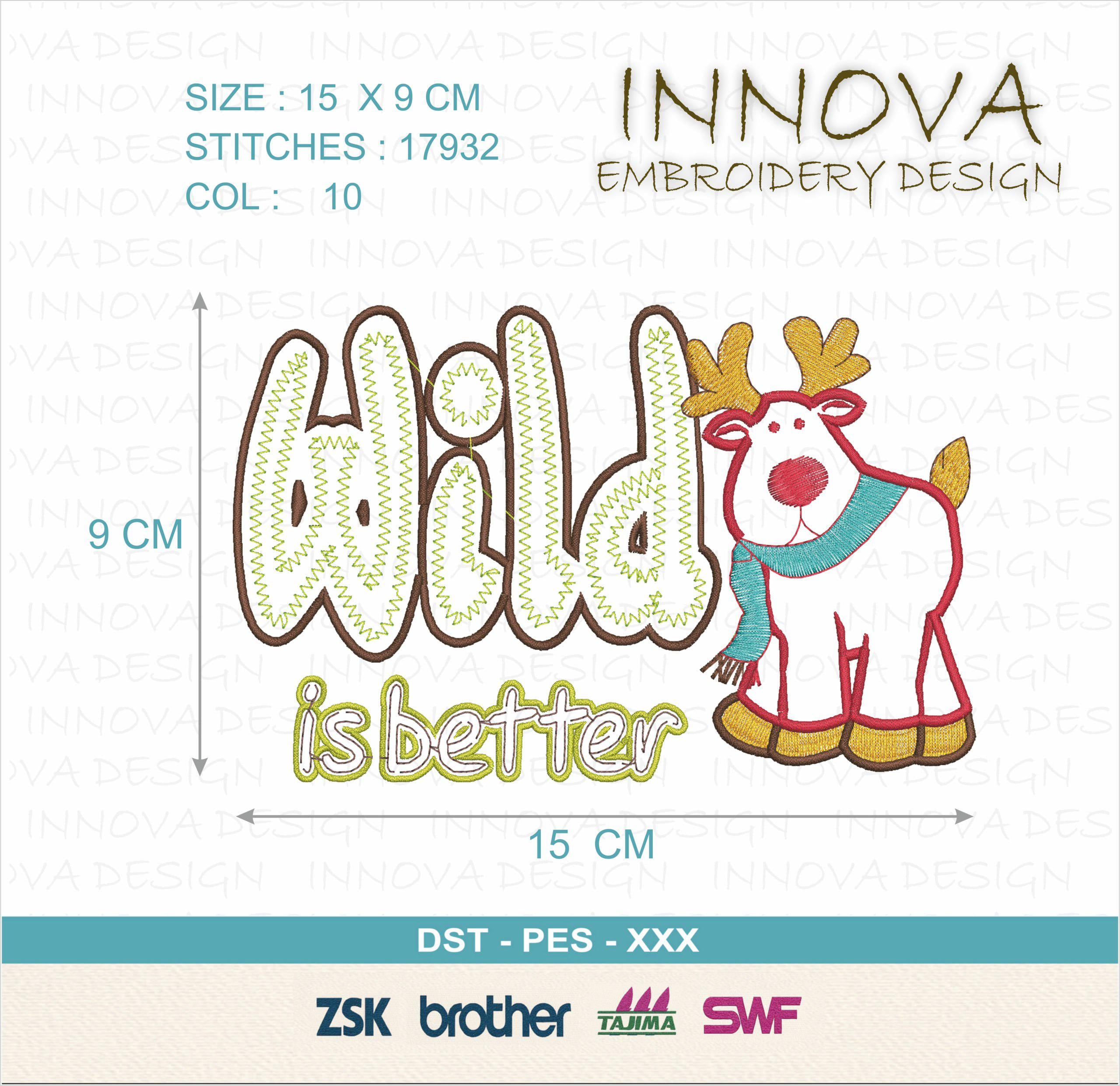 Wild is Better" Reindeer Embroidery Design