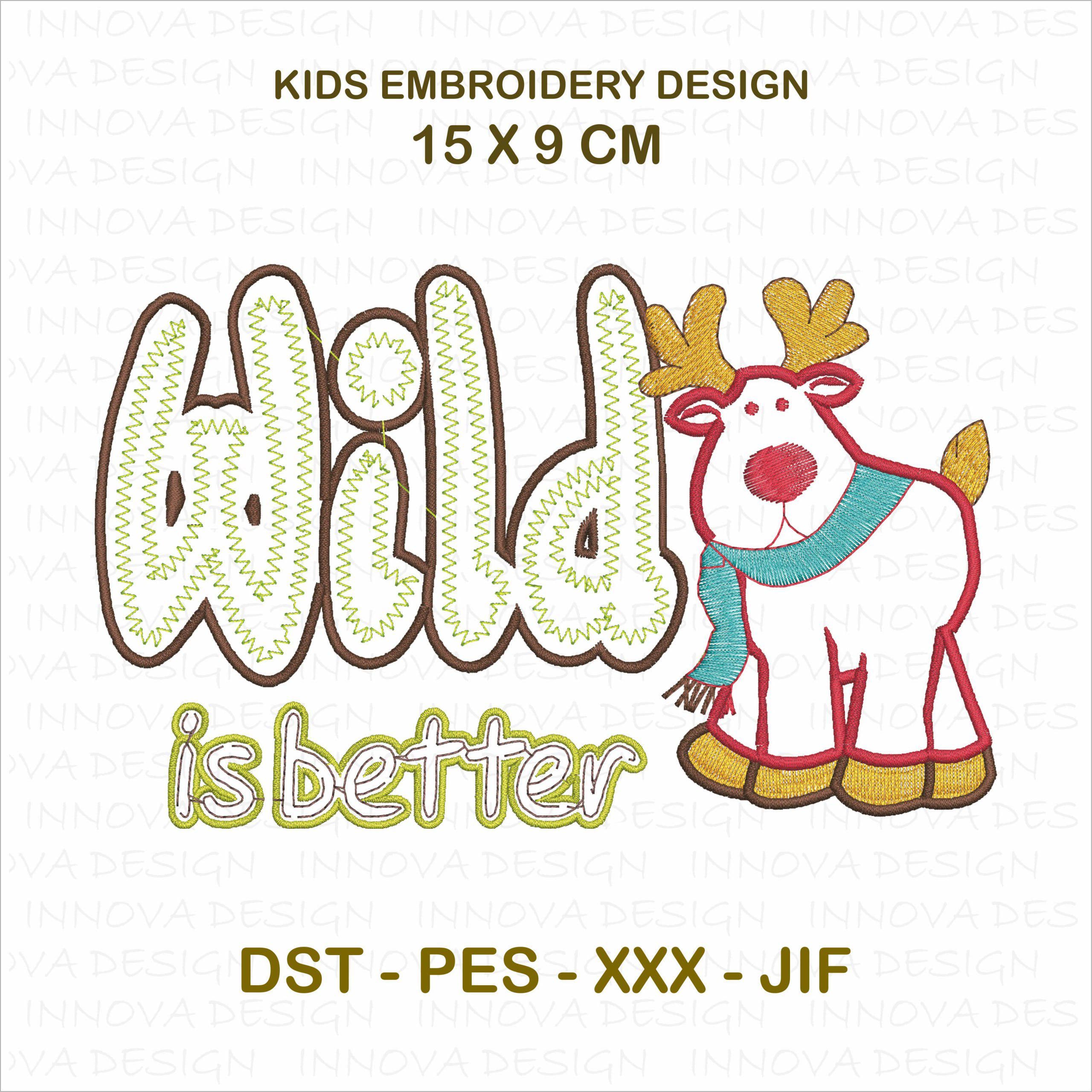 Wild is Better" Reindeer Embroidery Design