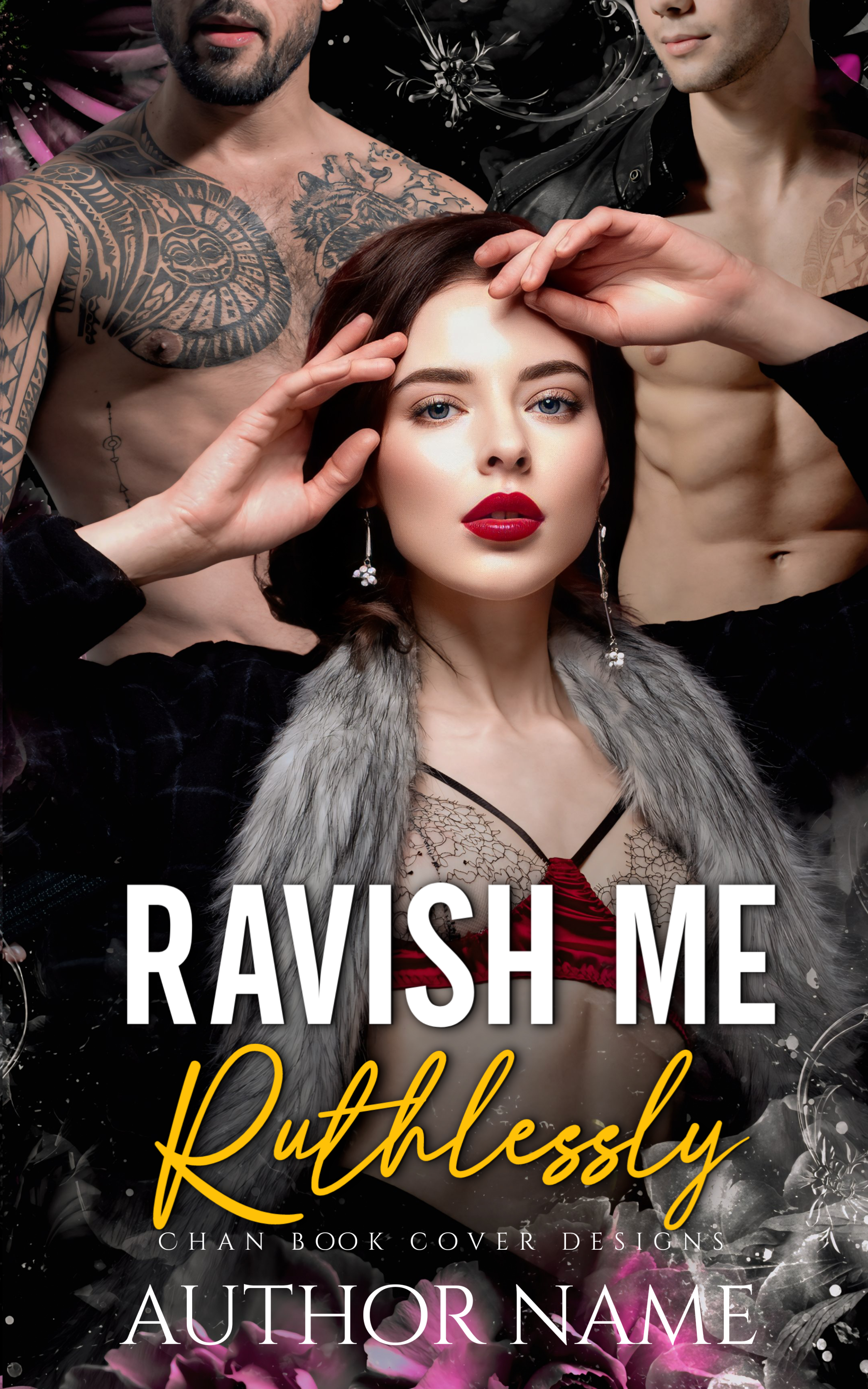 Ravish me Ruthlessly